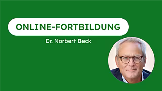 Online-Fortbildung Dr. N. Beck Online-Fortbildung Dr. N. Beck